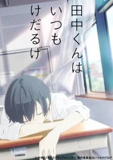 Tanaka Kun Wa Kyou Mo Kedaruge kapak görseli